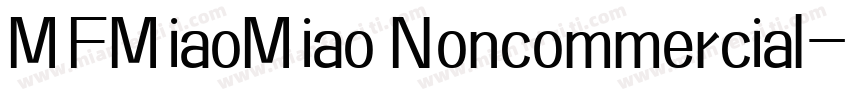 MFMiaoMiao Noncommercial字体转换